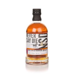 Never Say Die Small Batch Bourbon